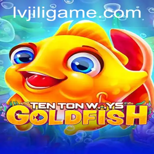 Explore the Exciting World of TenTonWaysGoldfish - Dive into the New Gaming Sensation