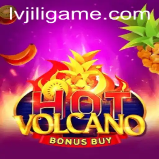 Exploring the Exciting World of HotVolcanoBonusBuy Game at LVJILI.COM