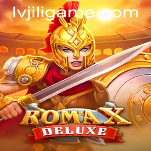 RomaXDeluxe: Unveiling an Immersive Gaming Experience with LVJILI.COM